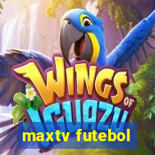 maxtv futebol